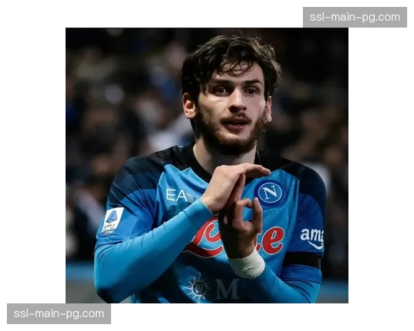 聚焦“小耶稣”：那不勒斯小将克瓦拉茨赫利亚的续约悬疑